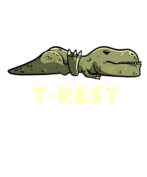 T-Rest Lazy Funny Dinosaur Gift