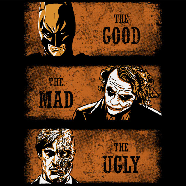 The Good the Mad and the Ugly