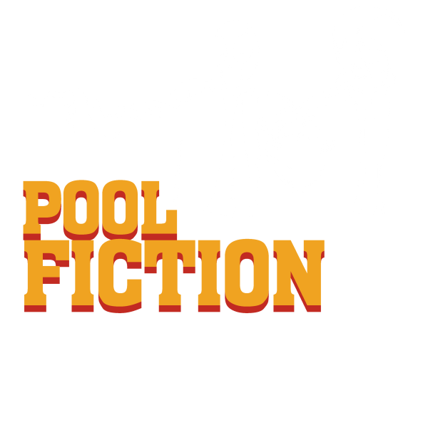 Pool Fiction