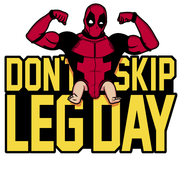 Dont Skip Leg Day