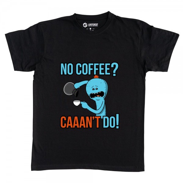 No Coffee Cant Do