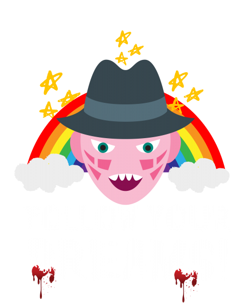 Follow Your Dreams Nightmare On Elm Street Shirt