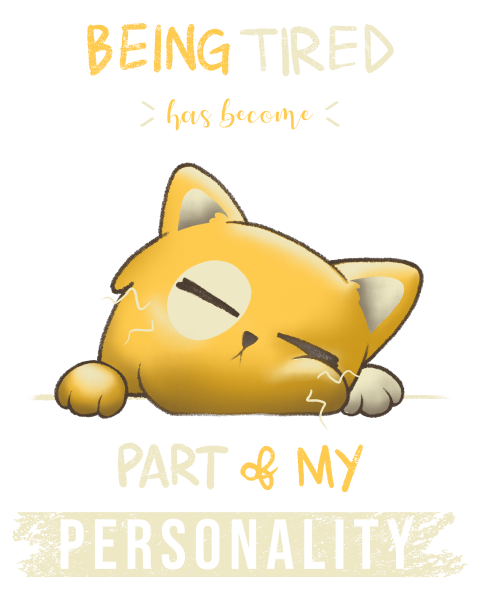 Tired personality