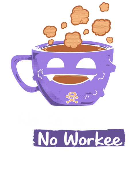 No Koffee No Workee
