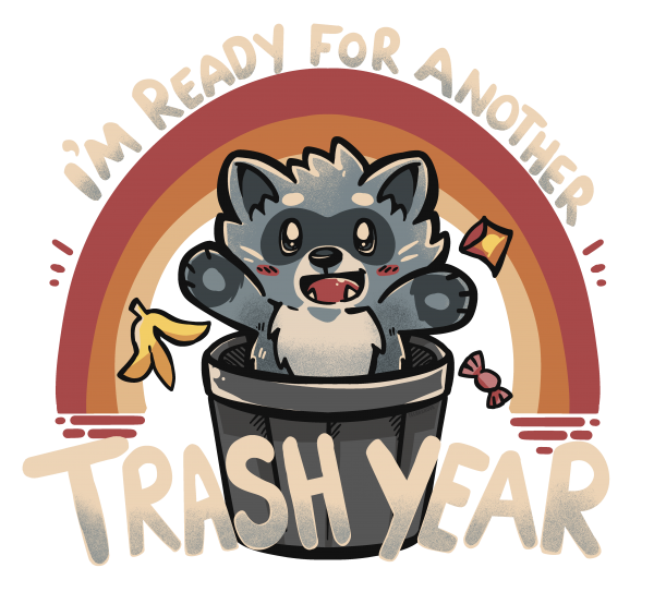 Ready for Another Trash Year