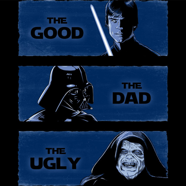 The Good the Dad and the Ugly