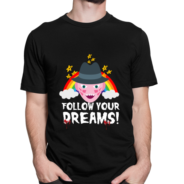 Follow Your Dreams Nightmare On Elm Street Shirt