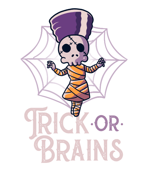 Trick Or Brains - Funny Halloween Spooky Mummy