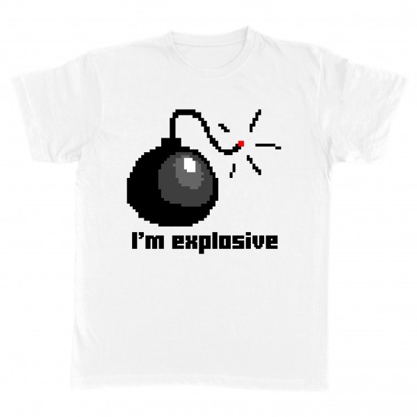 I am explosive