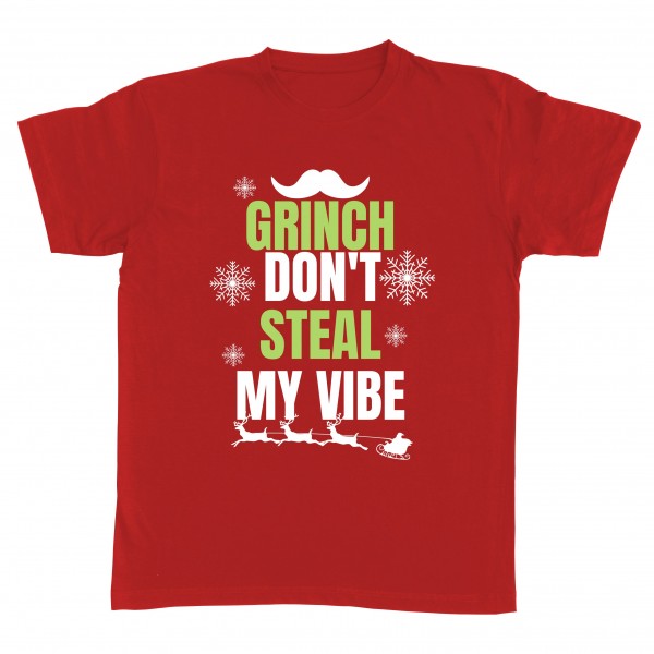 Grinch don t steal my vibe