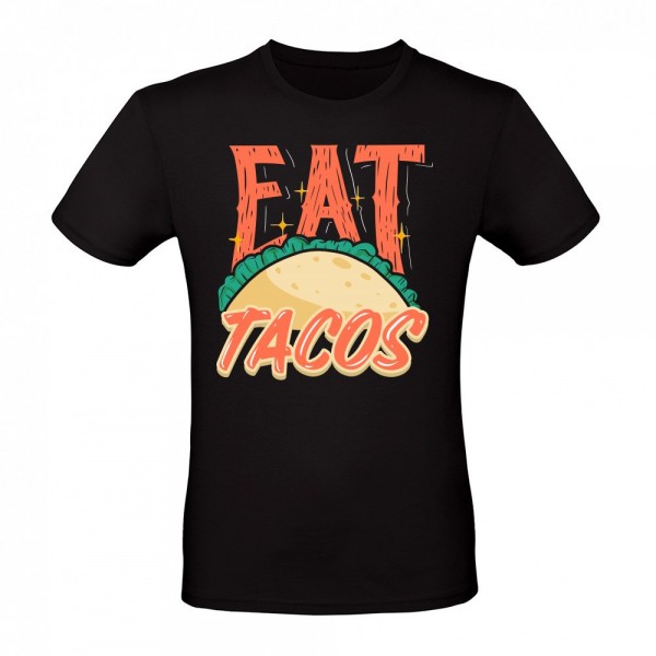 Eat tacos
